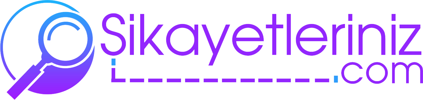 Şikayetleriniz